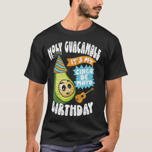 Cinco De Mayo Birthday Holy Guacamole  boy T_Shirt