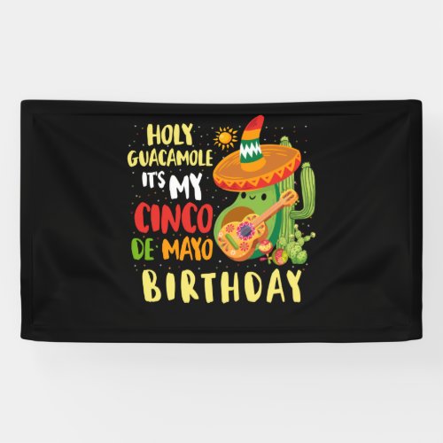 Cinco De Mayo Birthday Holy Guacamole Mexican Banner