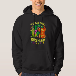 Cinco De Mayo Birthday Holy Guacamole Mexican Fies Hoodie