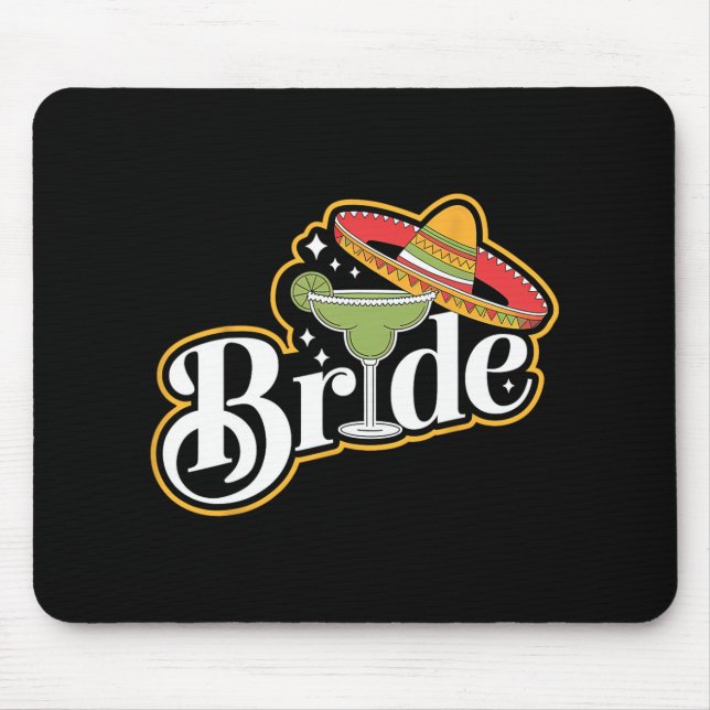 Cinco De Mayo Bride Sombrero Margarita Party Mexic Mouse Pad (Front)