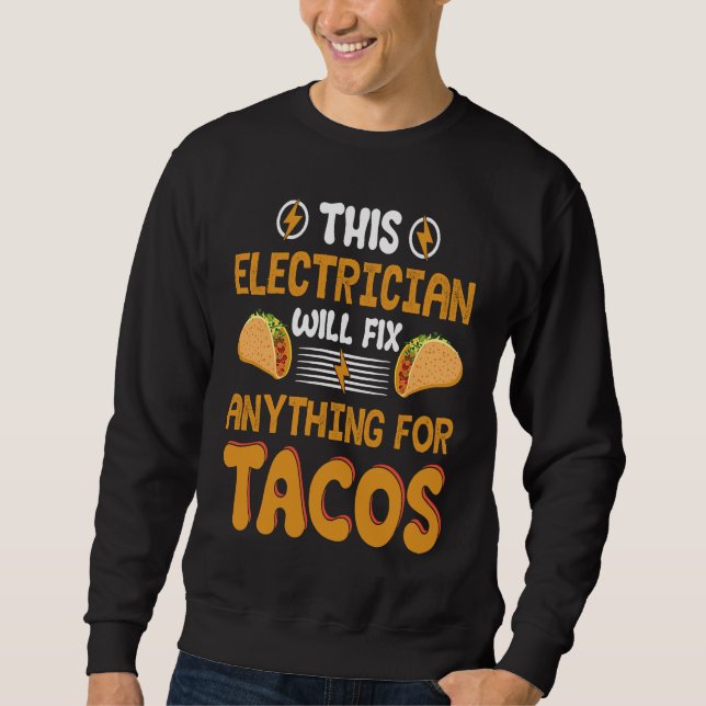 Cinco De Mayo Buritos  Mexico Tacos and Avocado  2 Sweatshirt (Front)