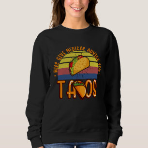 Cinco De Mayo, Buritos , Mexico Tacos and Avocado  Sweatshirt