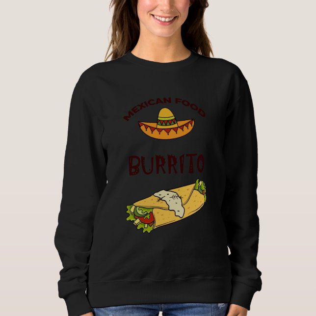 Cinco De Mayo Burritos Mexico Tacos and Avocado  1 Sweatshirt (Front)