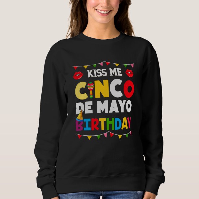 Cinco De Mayo Burritos Mexico Tacos and Avocado  1 Sweatshirt (Front)