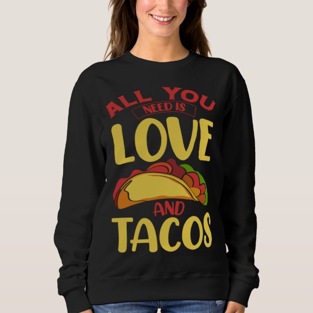 Cinco De Mayo Burritos Mexico Tacos and Avocado 37 Sweatshirt (Front)