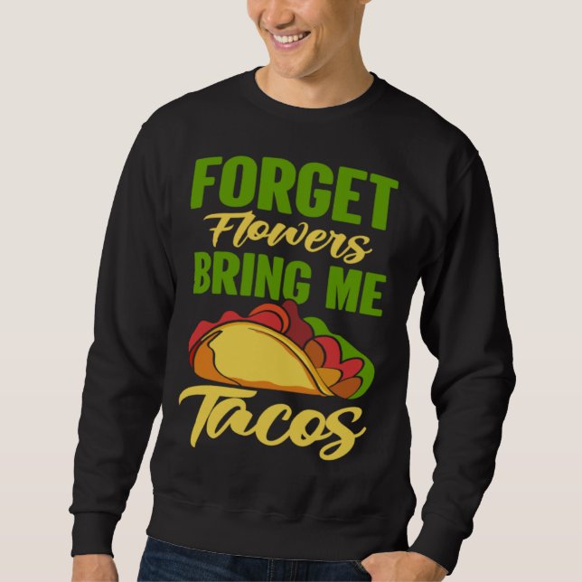 Cinco De Mayo Burritos Mexico Tacos and Avocado 9 Sweatshirt (Front)