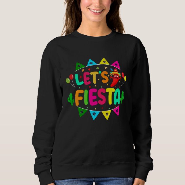 Cinco De Mayo Burritos  Mexico Tacos and Avocado   Sweatshirt (Front)