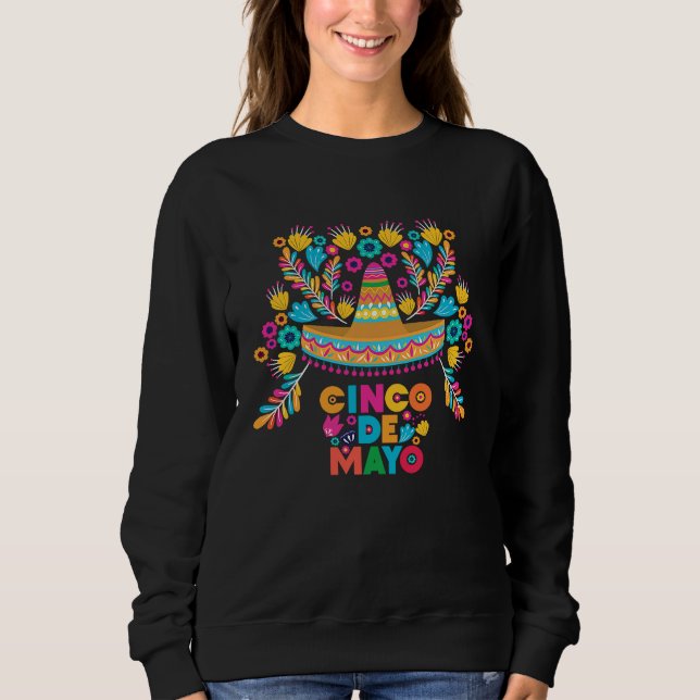 Cinco De Mayo Burritos  Mexico Tacos and Avocado   Sweatshirt (Front)