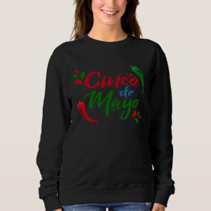 Cinco De Mayo Burritos  Mexico Tacos and Avocado   Sweatshirt