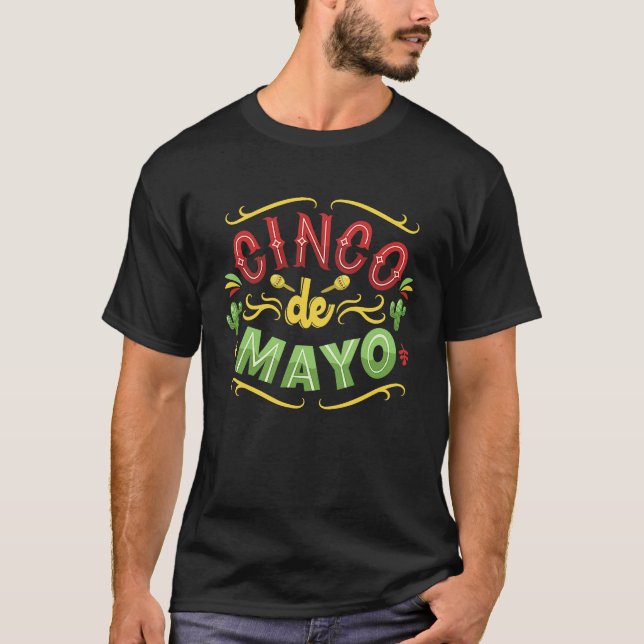 Cinco De Mayo Burritos  Mexico Tacos and Avocado   T-Shirt (Front)