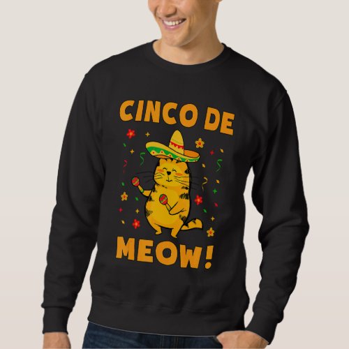 Cinco De Mayo Ca Mexican Cat Collar Sombrero Sweatshirt