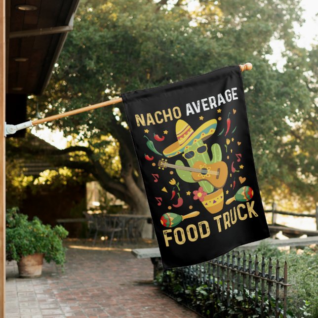 Cinco De Mayo Chef Nacho Average Food Truck House Flag (In SItu)