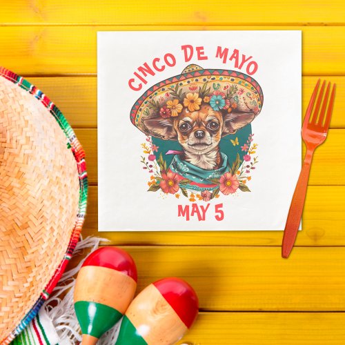 Cinco de Mayo Chihuahua Wearing Sombrero  Serape Paper Dinner Napkins