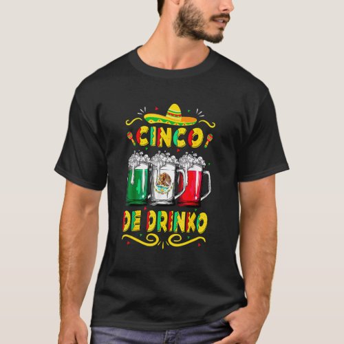 Cinco De Mayo Cinco De Drinko  Mexican Flag T_Shirt