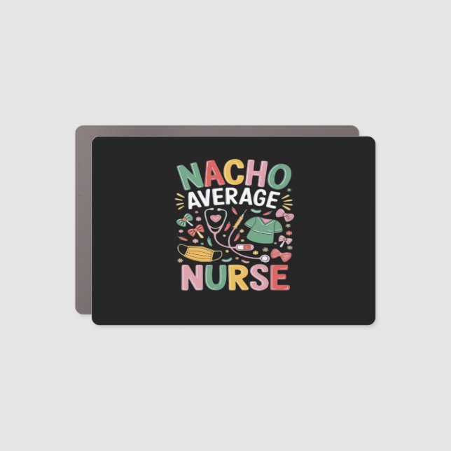 Cinco De Mayo Coquette Bow Nacho Average Nurse Nur Car Magnet (Front)