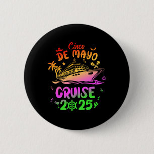 Cinco De Mayo Cruise Ship 2025 Family Squad Matchi Button