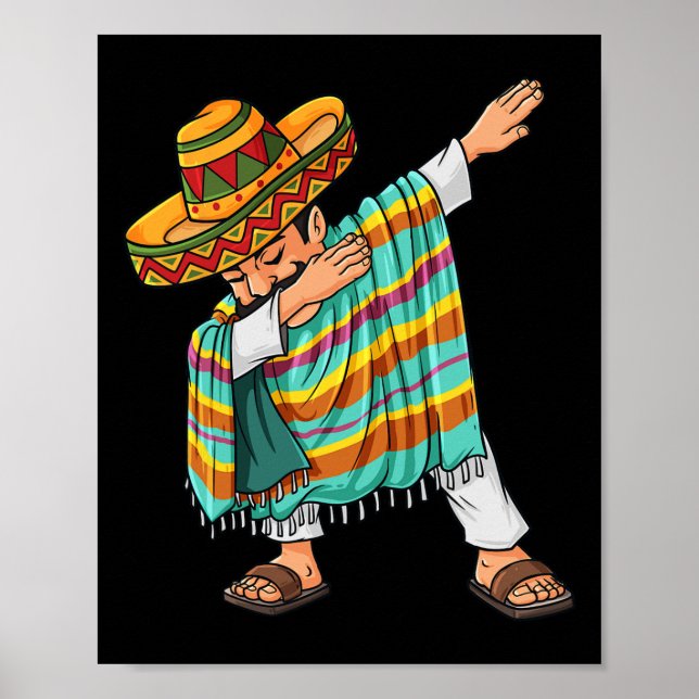 Cinco de Mayo Dabbing Poncho Sombrero Fun Mexican  Poster (Front)