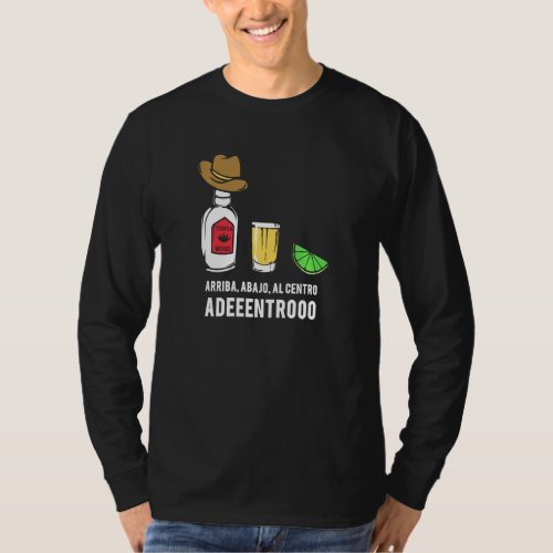 Cinco De Mayo Drinking Quote Tequila Arriba Abacho T_Shirt