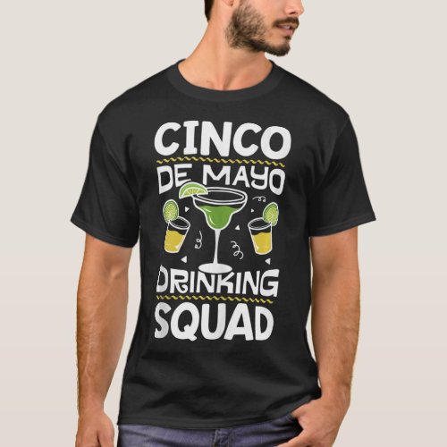Cinco de Mayo Drinking Squad Men Women Funny Marga T_Shirt