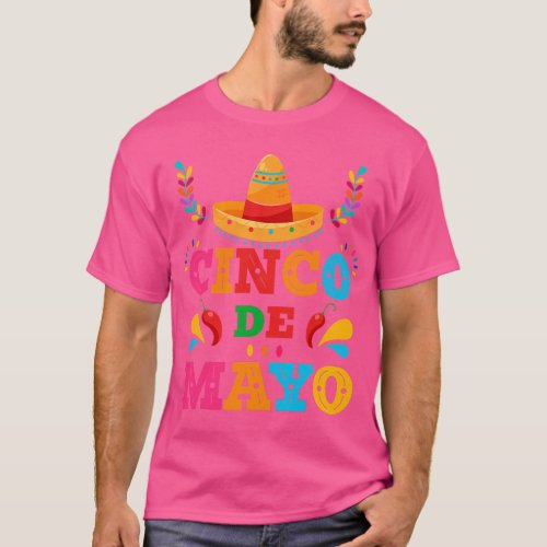 Cinco De Mayo Fiesta 5 de Mayo Mexico For Men Wome T_Shirt