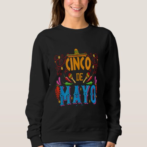 Cinco De Mayo Fiesta 5 De Mayo Viva Mexico  Cute Sweatshirt