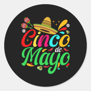 Cinco De Mayo For Mens Womens Kids Mexican Fiesta  Classic Round Sticker