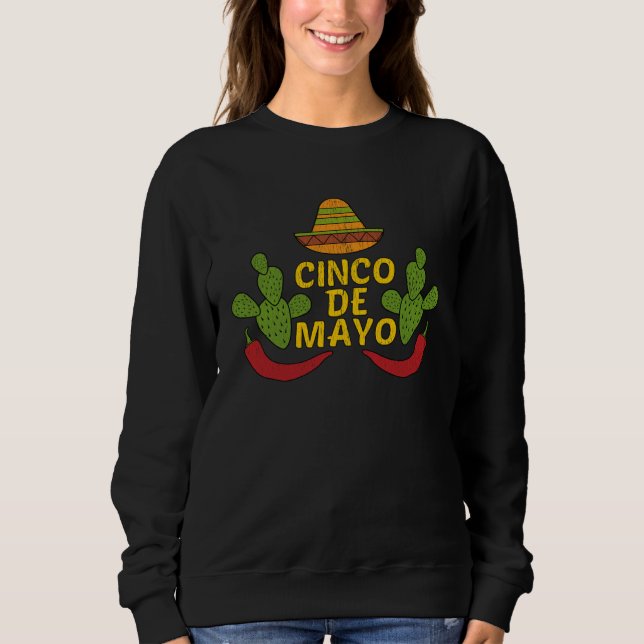 Cinco De Mayo fun party Fiesta Sweatshirt (Front)