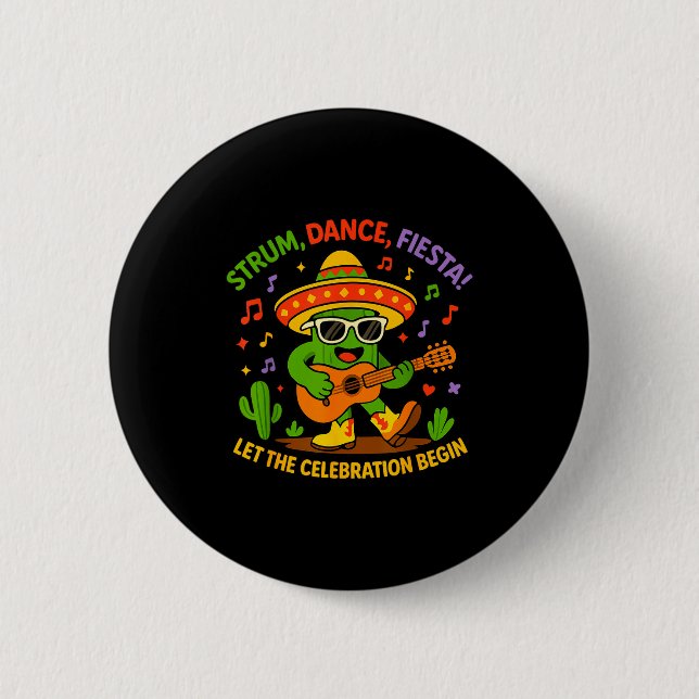 Cinco de mayo funny cactus sombrero strum danceCin Button (Front)