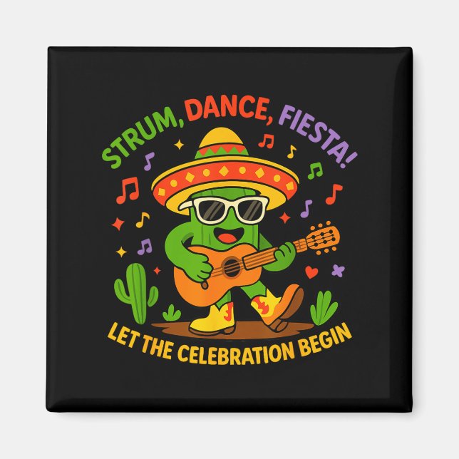 Cinco de mayo funny cactus sombrero strum danceCin Magnet (Front)