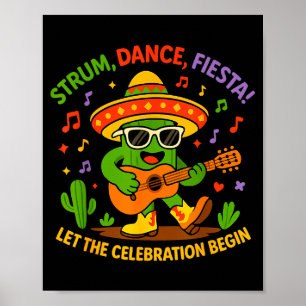Cinco de mayo funny cactus sombrero strum danceCin Poster