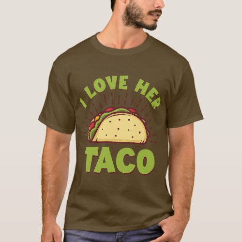 Cinco De Mayo Funny Couple Mexican  I Love Her Tac T_Shirt