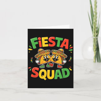 Cinco de mayo funny fiesta squad party for men card