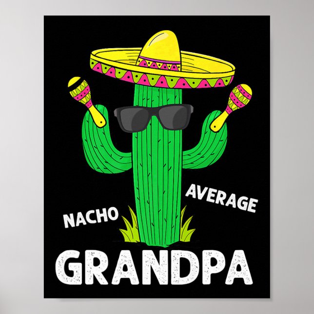 Cinco De Mayo Funny Nacho Average Grandpa Sombrero Poster (Front)