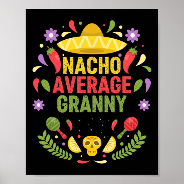 Cinco De Mayo Funny Nacho Average Granny  Poster (Front)