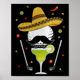 Cinco De Mayo Golf Byl With Sombrero And Margarita Poster