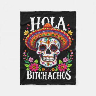 Cinco De Mayo Hola Achos Mexican Independence Day  Fleece Blanket