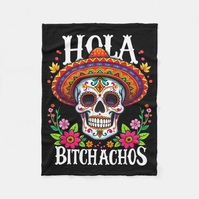 Cinco De Mayo Hola Achos Mexican Independence Day  Fleece Blanket (Front)