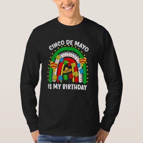 Cinco De Mayo Is My Birthday  Leopard Rainbow Somb T_Shirt