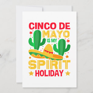 Cinco De Mayo Is My Spirit Holiday