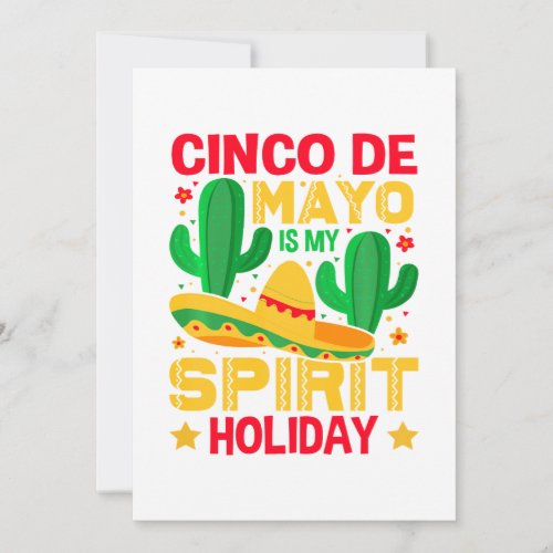 Cinco De Mayo Is My Spirit Holiday 