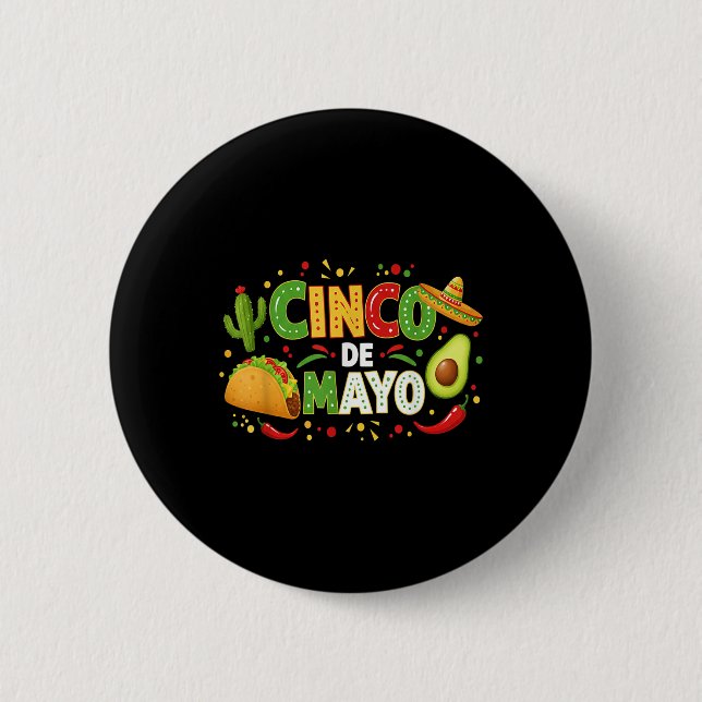 Cinco De Mayo Lets Fiesta Avocado And Tacos Cinco  Button (Front)