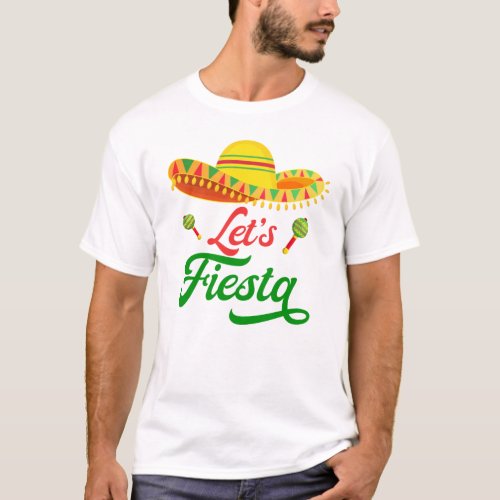  Cinco de Mayo Lets Fiesta Funny Mexican T_Shirt