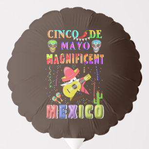 Cinco de Mayo Magnificent Mexico Balloon