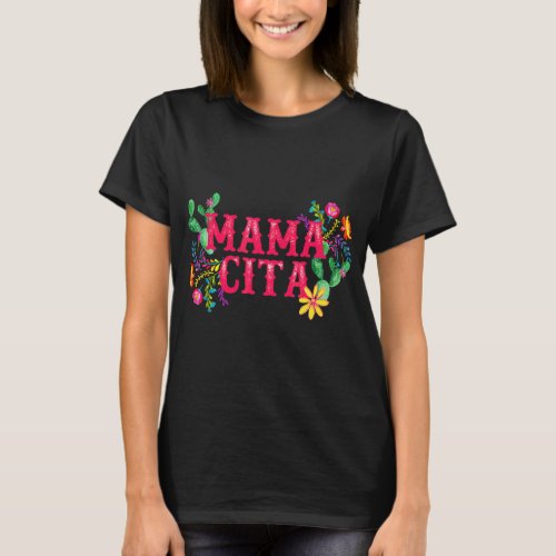 Cinco De Mayo Mama Cita Floral Mexican Fiesta 1  T_Shirt