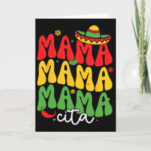 Cinco De Mayo Mamacita Mexican Mommy Mama Mom Funn Card