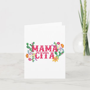 Cinco De Mayo Mamacita Mexican Mommy Mama Mom Funn Card