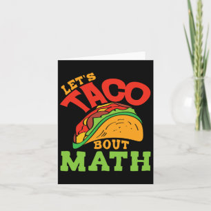 Cinco De Mayo Math Club Shirt Let's Taco About Mat Card