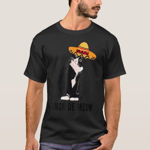 Cinco De Mayo Meow Tuxedo Cat Sombrero Mexican Fie T_Shirt