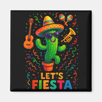 Cinco de mayo mexican cactus party funny letsCinco Magnet