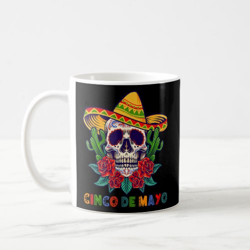 Cinco De Mayo Mexican Cross Sunglasses Skull Musta Coffee Mug